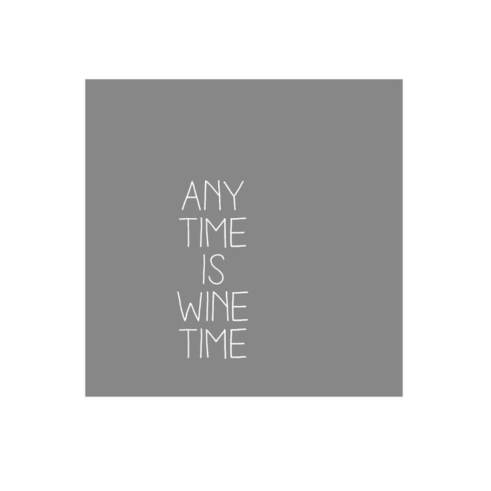Räder Servietten Räder Vino Servietten Wein "Any time is wine time" 25 x 25 cm